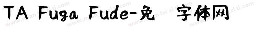 TA Fuga Fude字体转换